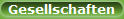 Gesellschaften